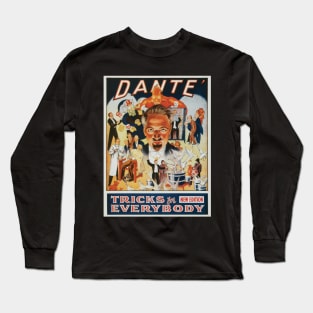 Vintage Magic Poster Art, Dante, Tricks for Everybody Long Sleeve T-Shirt